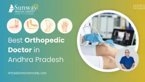 Best Orthopedic Doctor in Andhra Pradesh