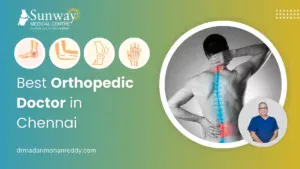 Best Orthopedic Doctor in Chennai